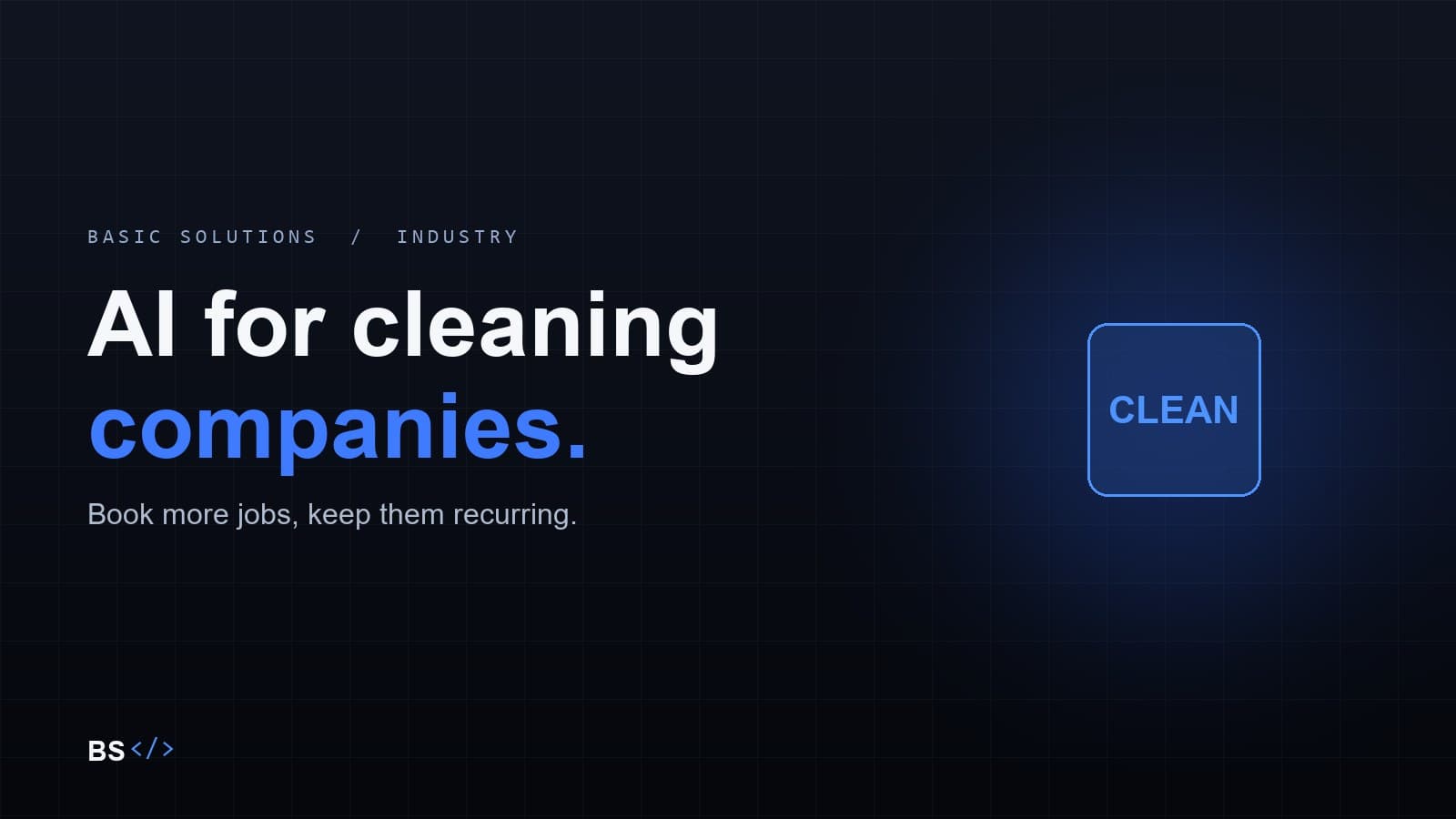 AI for cleaning companies: book more jobs and keep them recurring