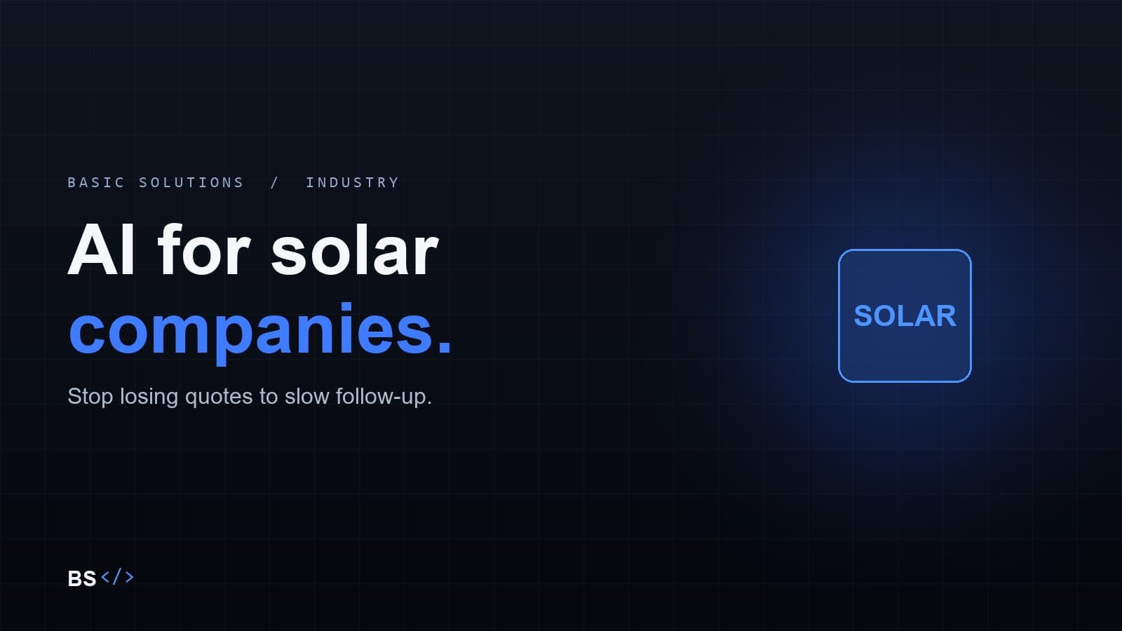 AI for solar companies: stop losing quotes to slow follow-up