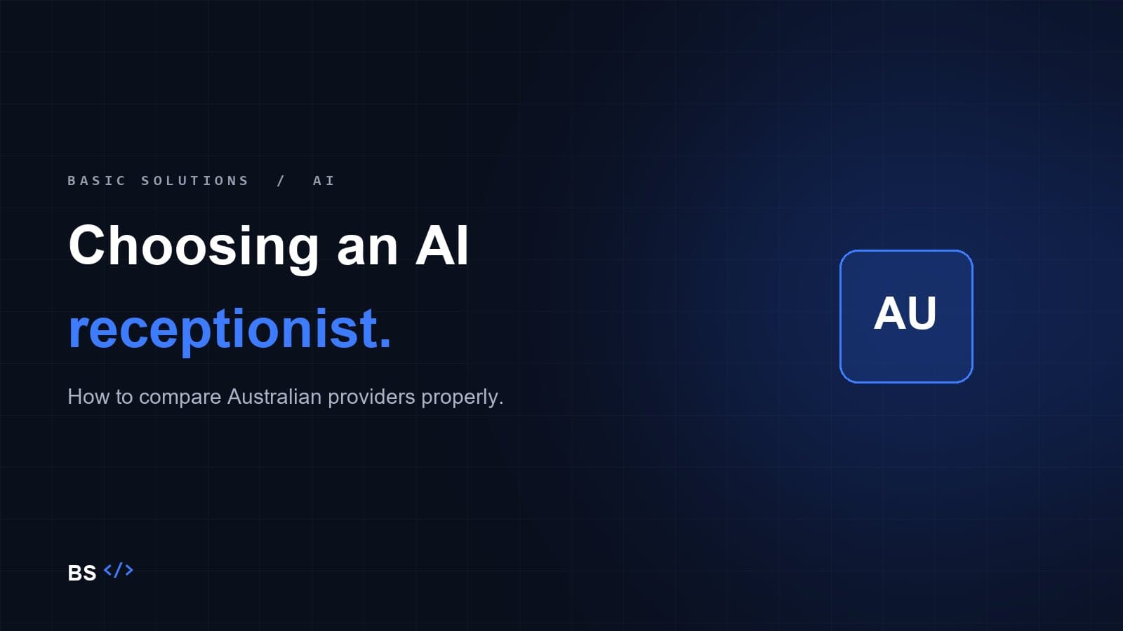 Choosing an AI receptionist in Australia: how to compare them properly