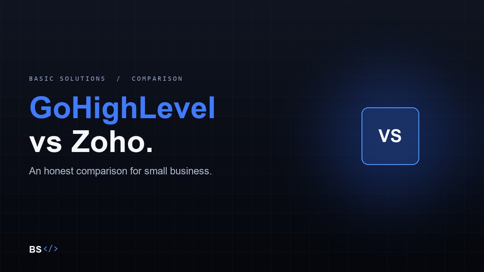 GoHighLevel vs Zoho: which should a small business build on?